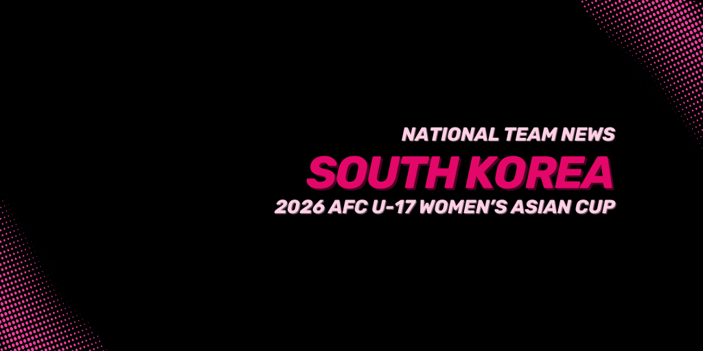 South Korean squad arrive in China for U-17 Women’s Asian&nbsp;Cup